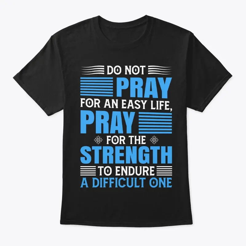 Pray for strength Tee