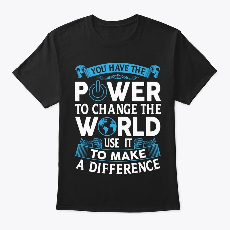 You have the power Tee